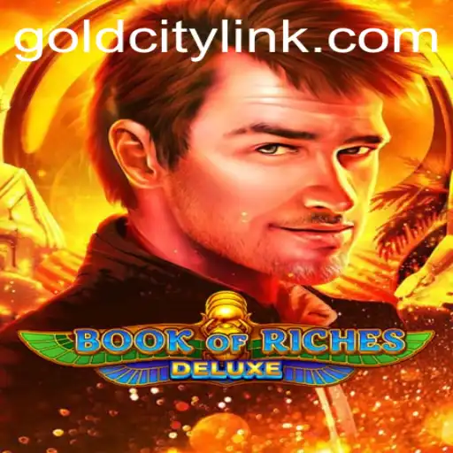 The Thrilling Adventure of Book of Riches Deluxe: Explore the Gold City