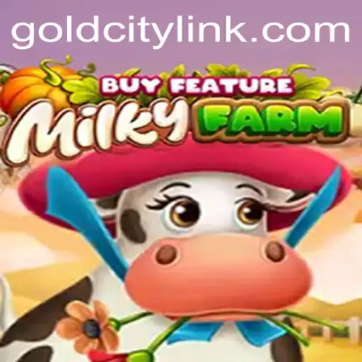 Exploring the Enchanting World of MilkyFarmBuyFeature: Discover the Secrets of GoldCity