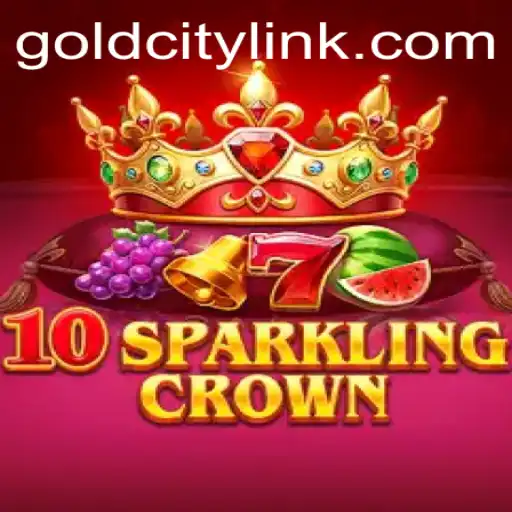 Exploring the Thrilling World of 10SparklingCrown: A Journey to GoldCity
