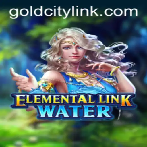 Exploring the Depths of ElementalLinkWater: Adventure Awaits in GoldCity