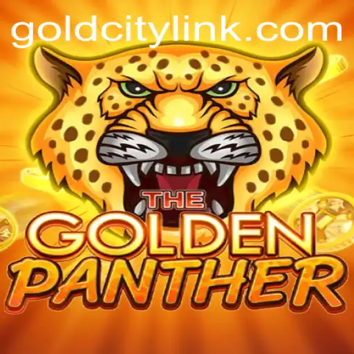 Exploring the Thrilling World of GOLDENPANTHER: Welcome to GoldCity