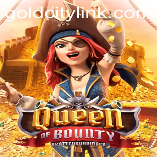 Exploring the Excitement of QueenofBounty: A Journey to GoldCity