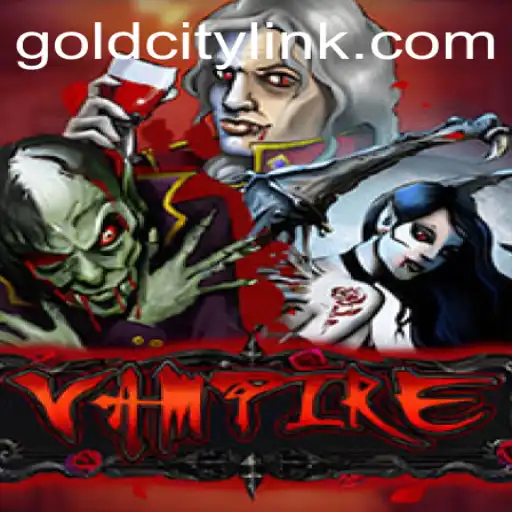 Vampire GoldCity: A Captivating Adventure Into the Supernatural World